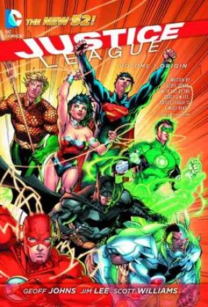 Geoff Johns: Justice League HC Vol 01 Origin [2012] hardback