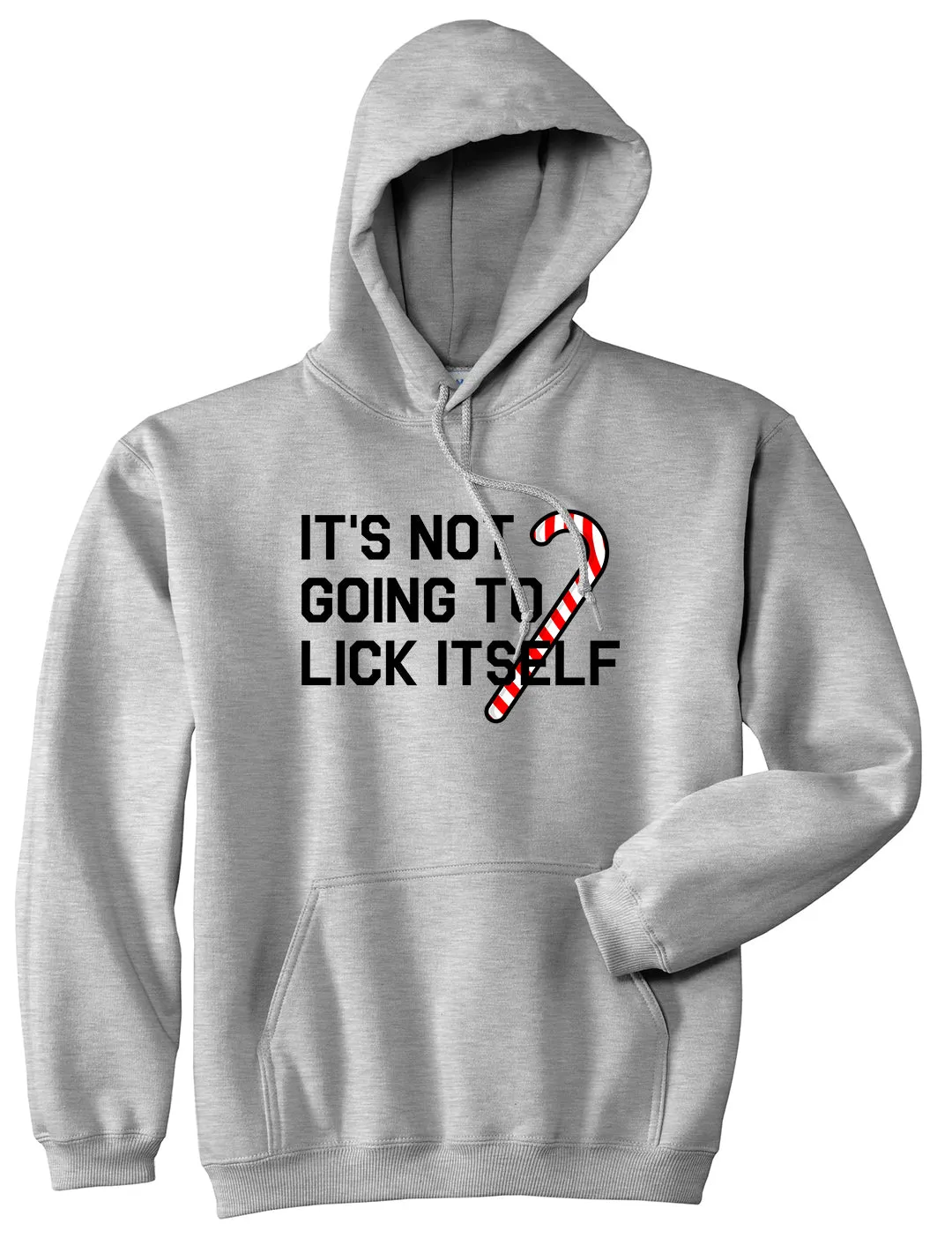 Its Not Going To Lick Itself Christmas Mens Pullover Hoodie