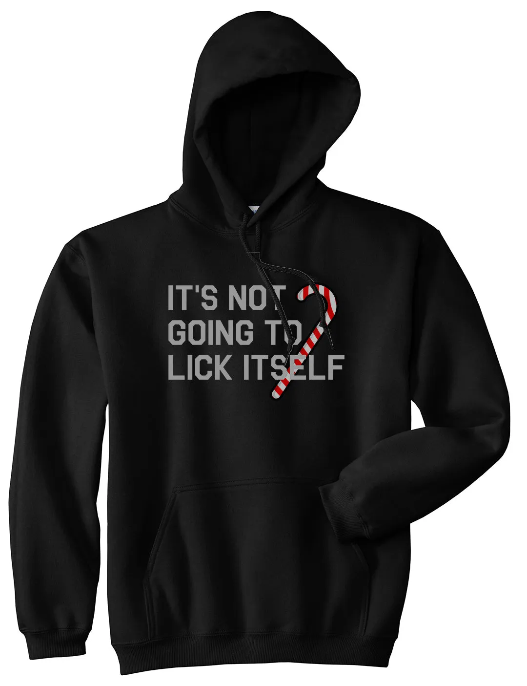 Its Not Going To Lick Itself Christmas Mens Pullover Hoodie