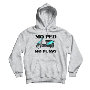 Moped Mo Pussy Grey Hoodie